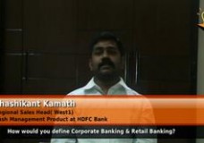 How would you define Corporate Banking & Retail Banking?(Regional Sales Head at HDFC Bank)