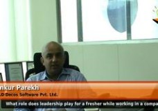 What role does leadership play for a fresher while working in a company? (MD, Decos Software Development Pvt Ltd)