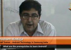 What are the prerequisites to learn android?(Chief Trainer, Android Technology, Samsung India)